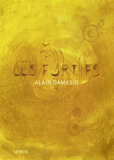 Les furtifs, Alain Damasio