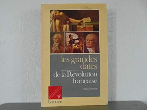 Les Grandes dates de la Révolution française